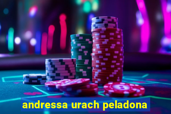 andressa urach peladona